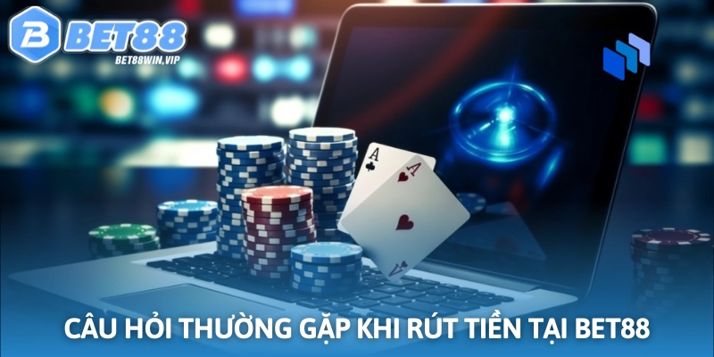 Những thắc mắc khi rút tiền tại trang web này được tổng hợp